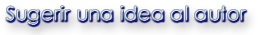  Contactar con el autor de EurocamSuite PRO para sugerirle una idea